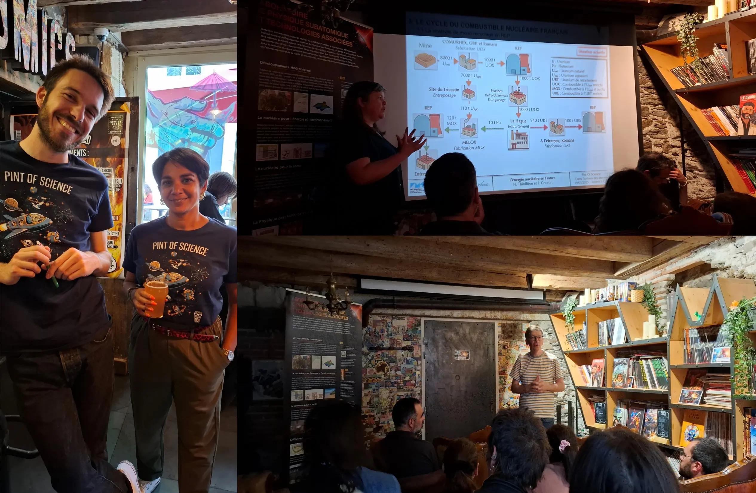 
Le lundi 19 mai 2025, Subatech a participé à la soirée Pint of Science intitulée « Dans l’univers des atomes », organisée à l’Atomic’s Café de Nantes. L’événement, qui visait à rendre la science accessible dans un cadre convivial, a rassemblé un public curieux et enthousiaste venu échanger autour de sujets scientifiques passionnants.
